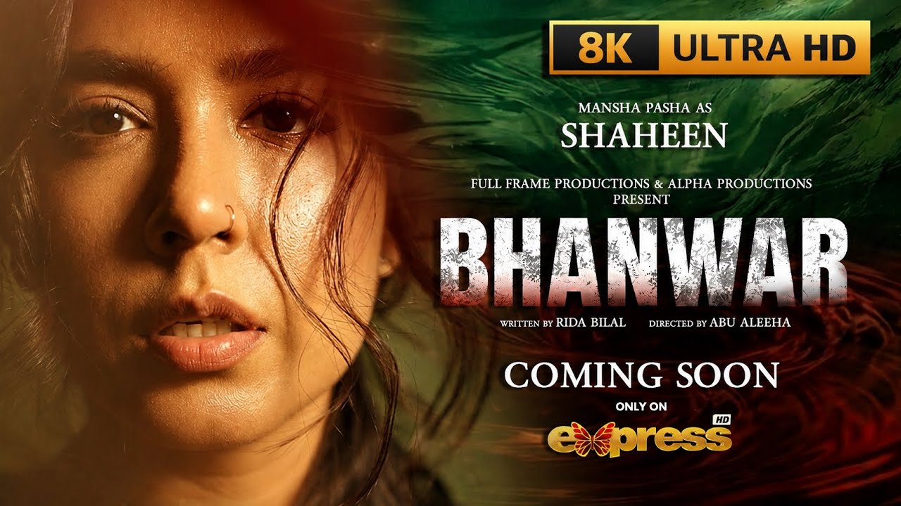 Bhanwar || Teaser 1 || Mansha Pasha || Coming Soon || Express TV