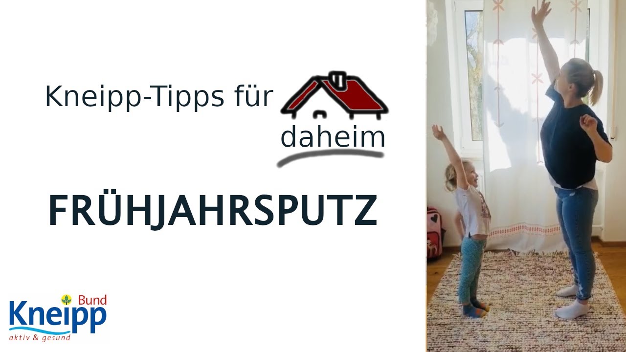 Der Frühjahrsputz | Kneipp-Tipps für daheim Teil 6