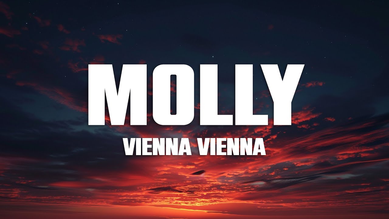 Vienna Vienna - Molly (Lyrics)