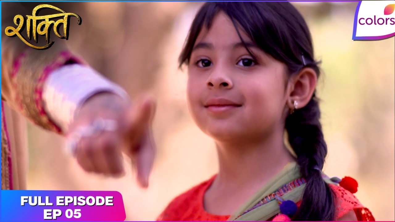Shakti | Full Episode Ep. 5 | Soumya goes missing | Colors TV