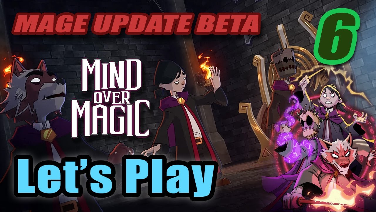 Let's Play - Mind Over Magic - Mage Progression Closed Beta - Next Major Update - Full Gameplay [#6]
