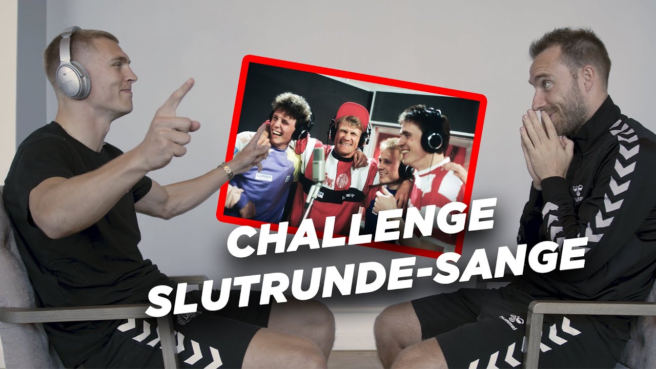 Christian Eriksen og Rasmus Nissen Kristensen - Kan de gætte vores slutrunde-sange?
