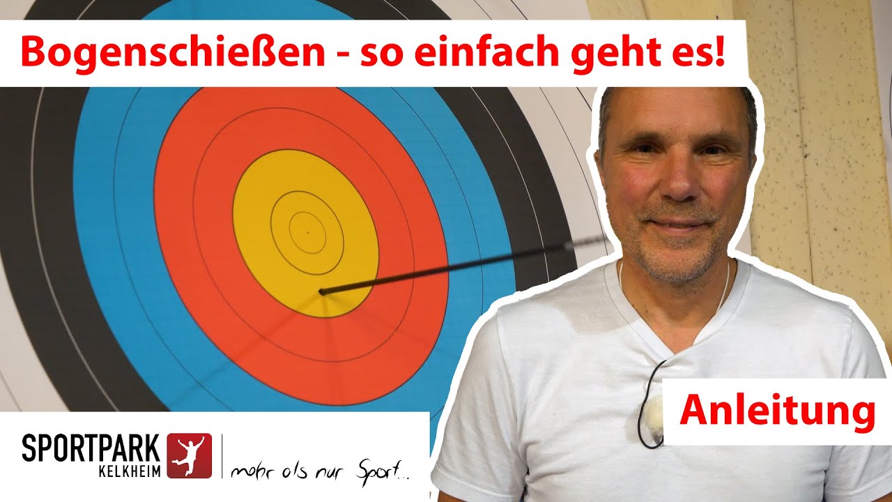 Bogenschießen für Anfänger - einfache Erklärung