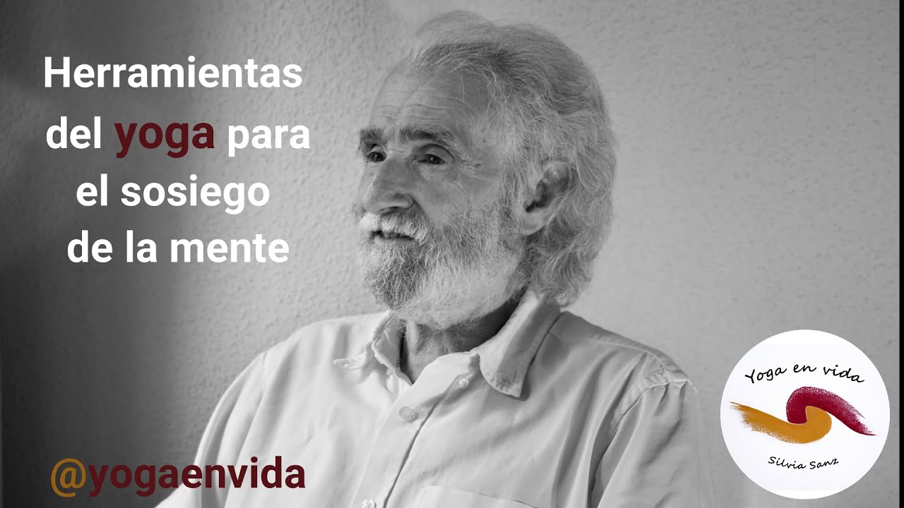 Herramientas del yoga para el sosiego de la mente. Entrevista a Ramiro Calle