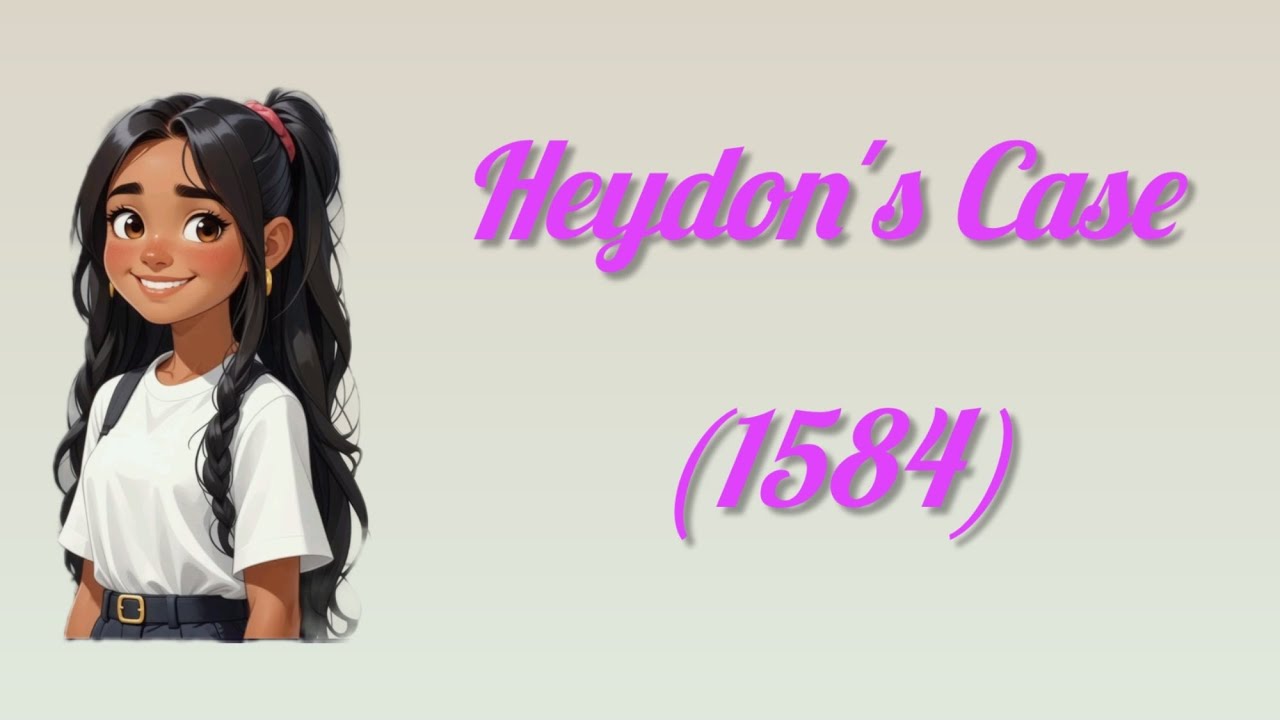 Heydon's Case