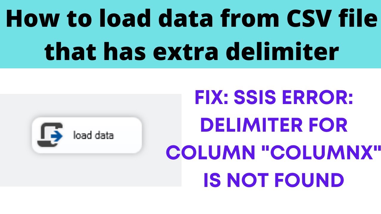 108 How to load data from CSV file that has extra delimiter | delimiter for column 