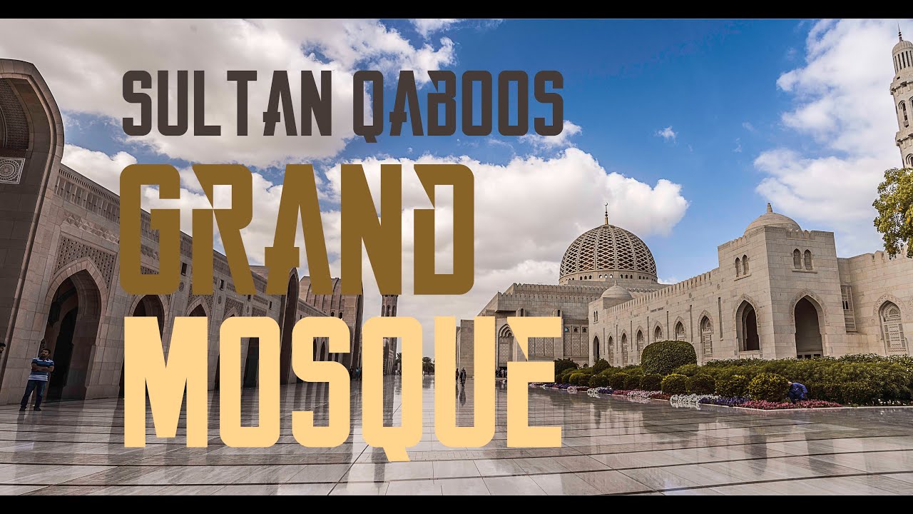 Sultan Qaboos Grand Mosque - OMAN 2019