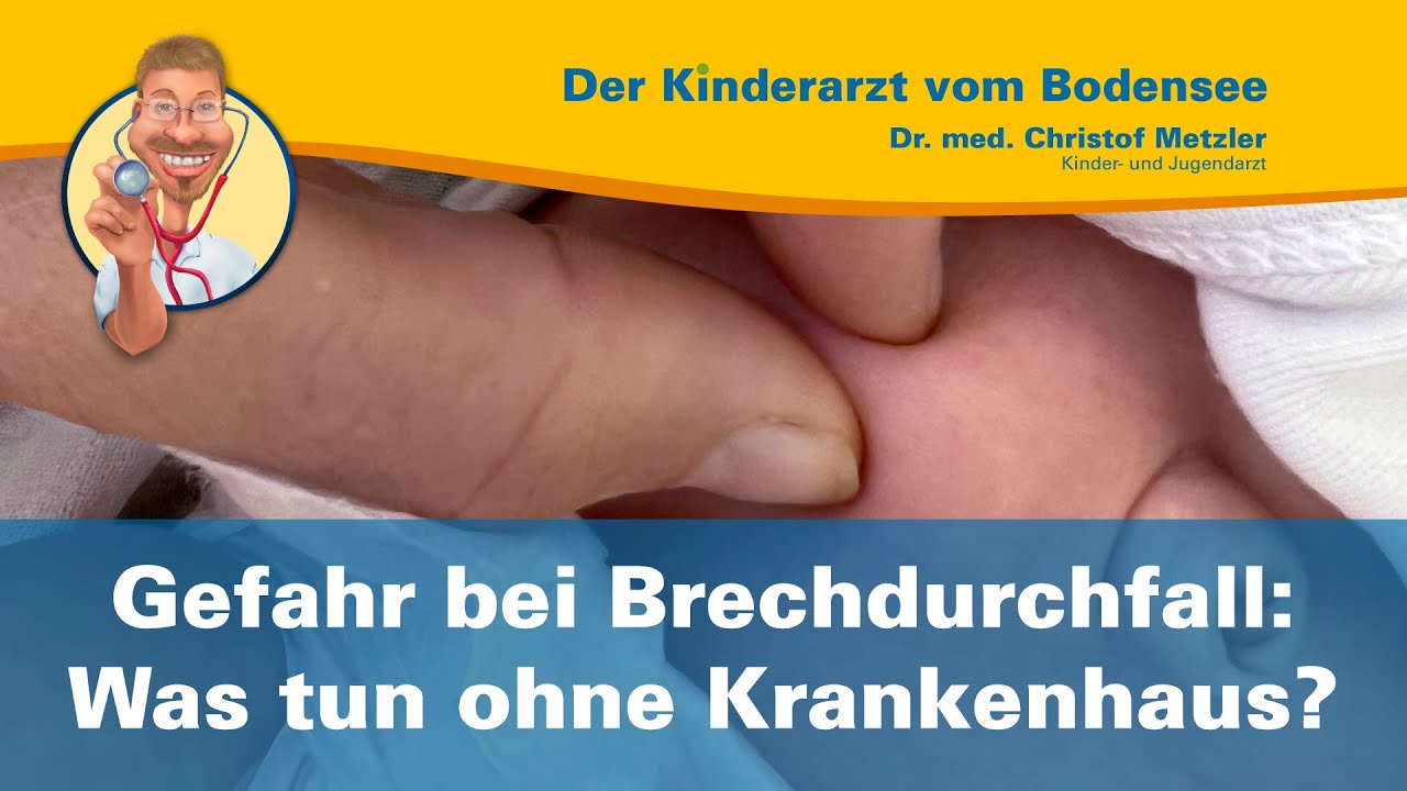 Gefahr bei Brechdurchfall: Was tun ohne Krankenhaus? &mdash; Der Kinderarzt vom Bodensee