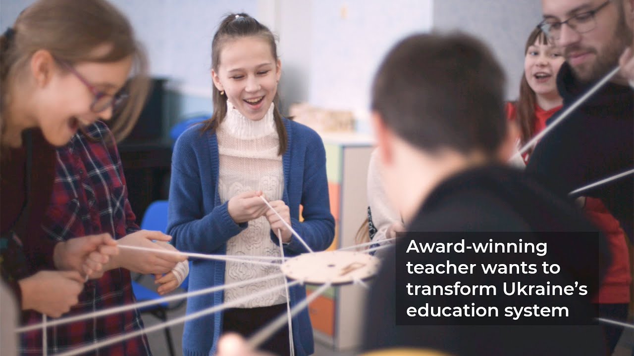 Award-winning teacher wants to transform Ukraine's education system