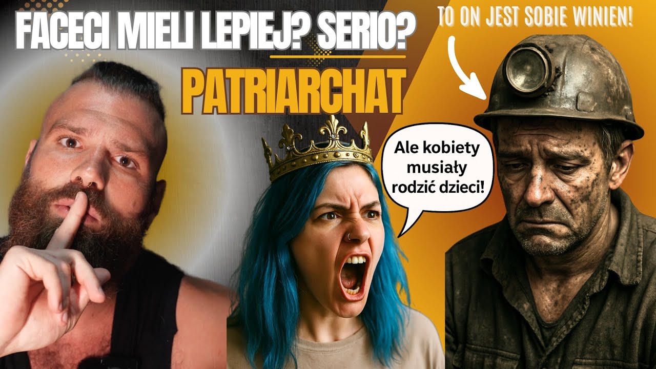 Patriarchat? Czyli jak zmanipulowano cię, żebyś czuł się winny, że jesteś facetem