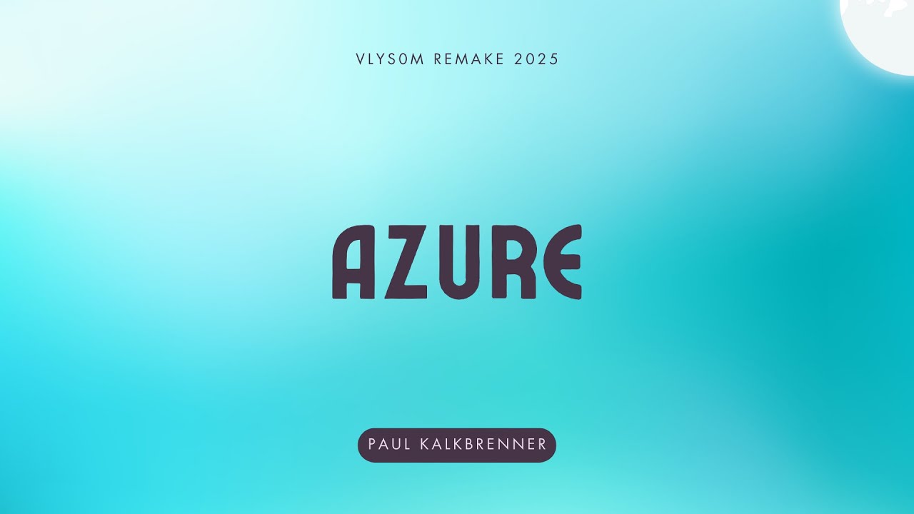 Paul Kalkbrenner - Azure (vLys0M Remix)