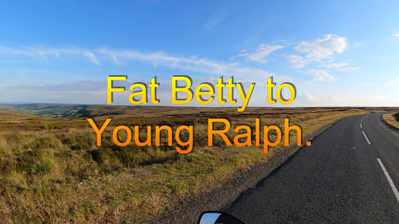 Fat Betty to Young Ralph