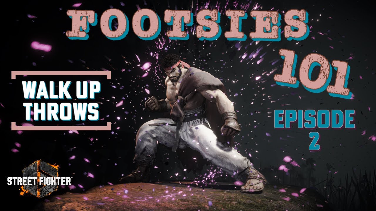 SF6 Footsies 101 Ep 2: Walk Up Throw (Street Fighter 6 Guide)