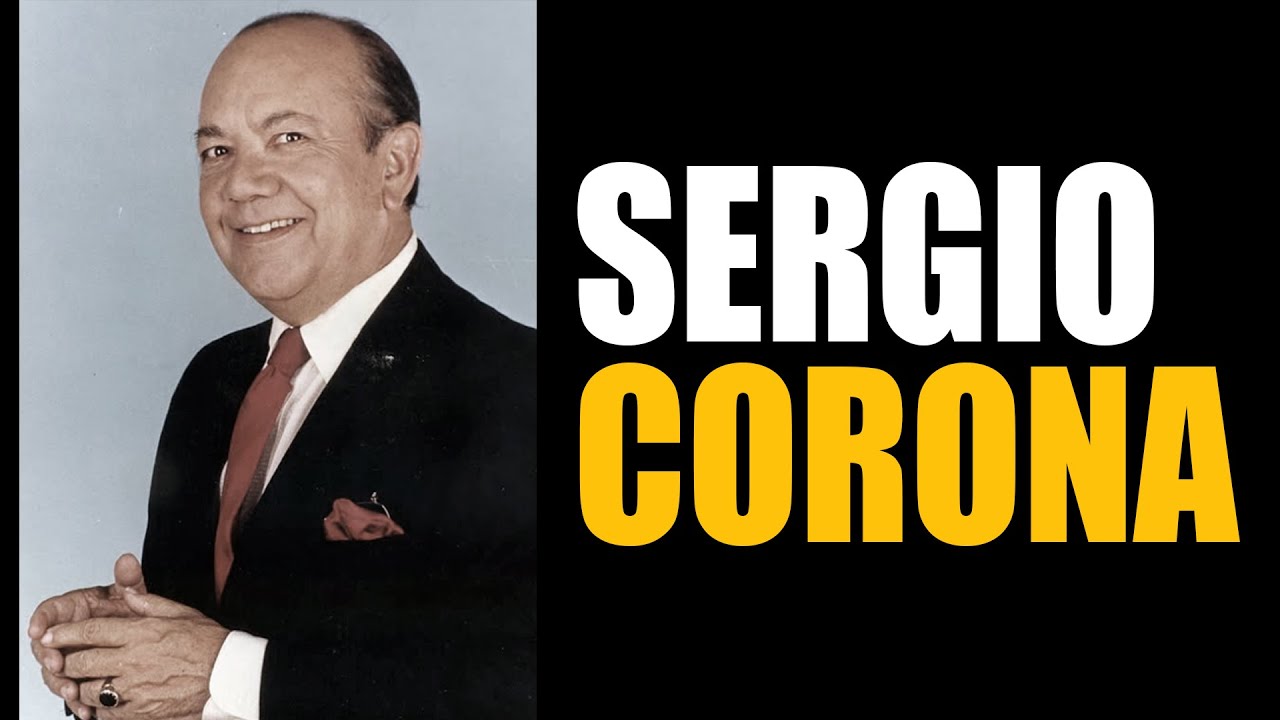 Sergio Corona, una leyenda viva del espect&aacute;culo mexicano || Cr&oacute;nicas de Paco Mac&iacute;as