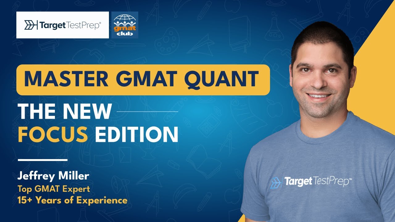 Super Strategy to Master GMAT Quant: The New GMAT Focus Edition @TargetTestPrep | #GMATPrep