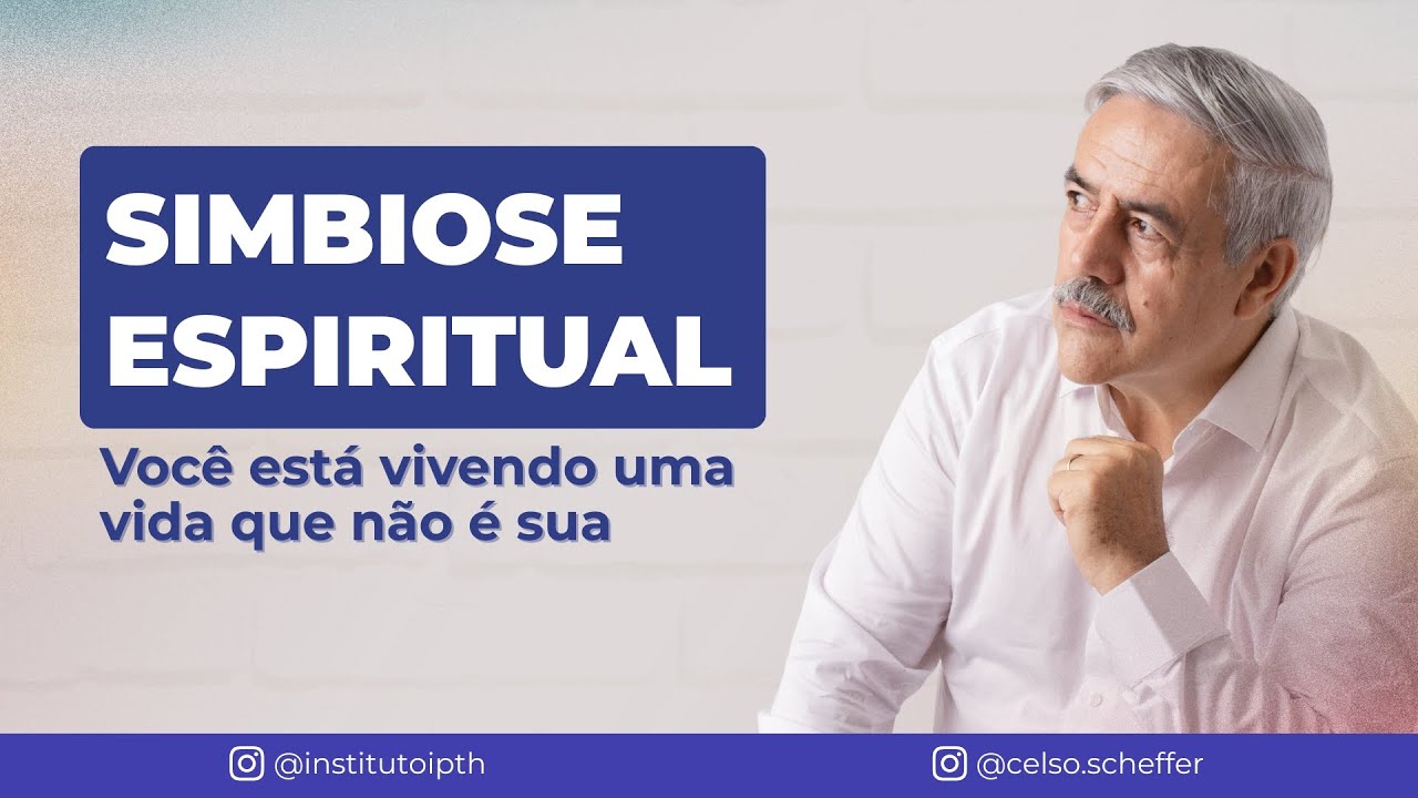 Simbiose Espiritual: Quando Sua Vida Não Anda Porque Você Carrega o Que Não É Seu | (Reprise)