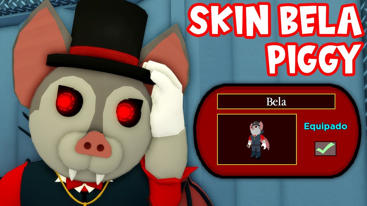 CÓMO CONSEGUIR la SKIN de BELA *GRATIS* en PIGGY