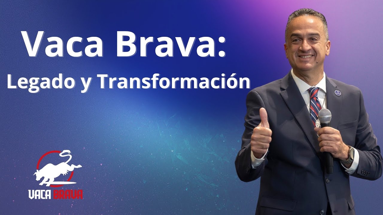 Vaca Brava: Legado & Transformación Ep. 138