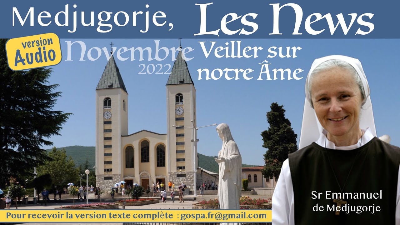 Les News de Medjugorje par Soeur Emmanuel Novembre 2022