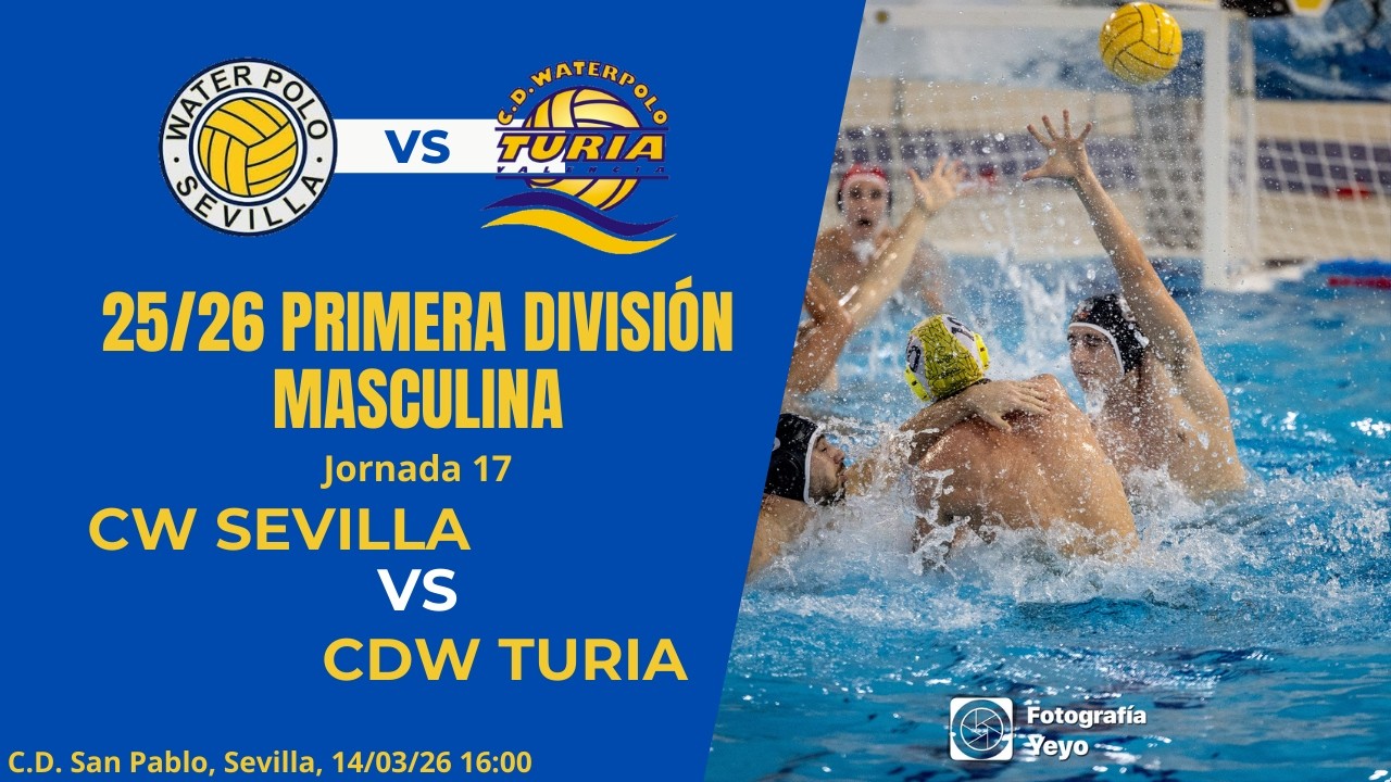 CW Sevilla VS CDW Turia - 25/26 Primera División Masculina - Jornada 17