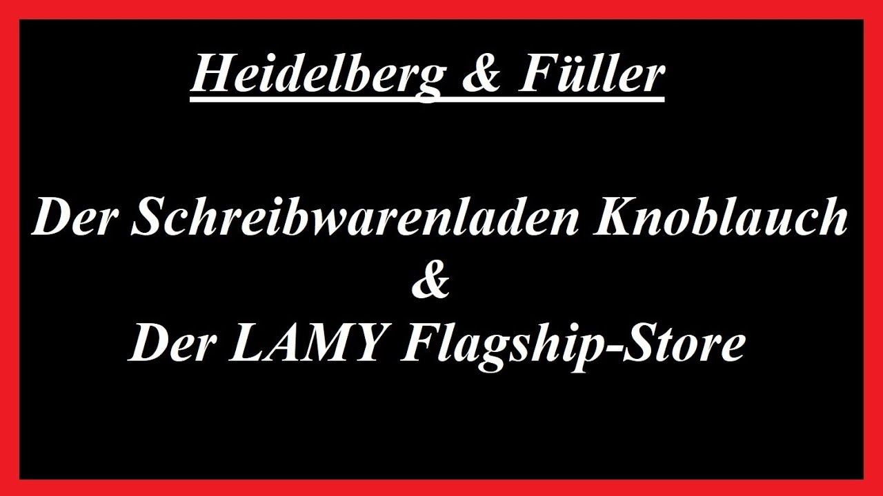 Heidelberg & seine Füller