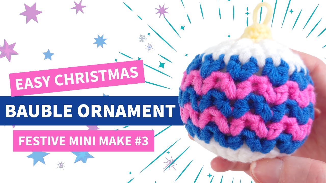 EASY Crochet Bauble Christmas Ornament - Festive Mini Make #3