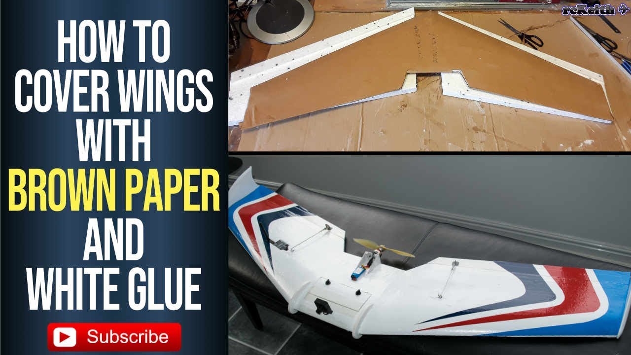 How to Cover Wings and Fuselages in Brown Paper and White Glue makes a very strong wing.