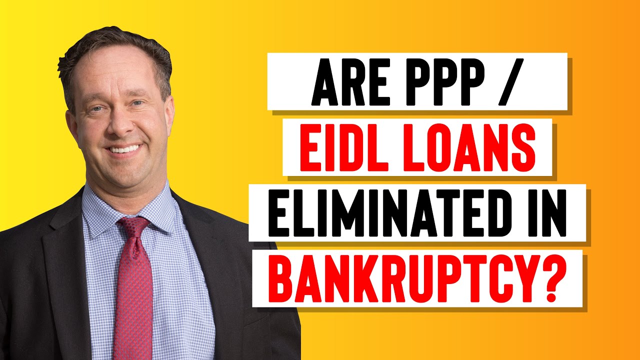 PPP EIDL Loan Eliminated in Bankruptcy?