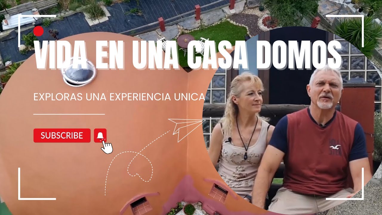Vivir en una Casa Domo: Testimonio y beneficios que no conocías