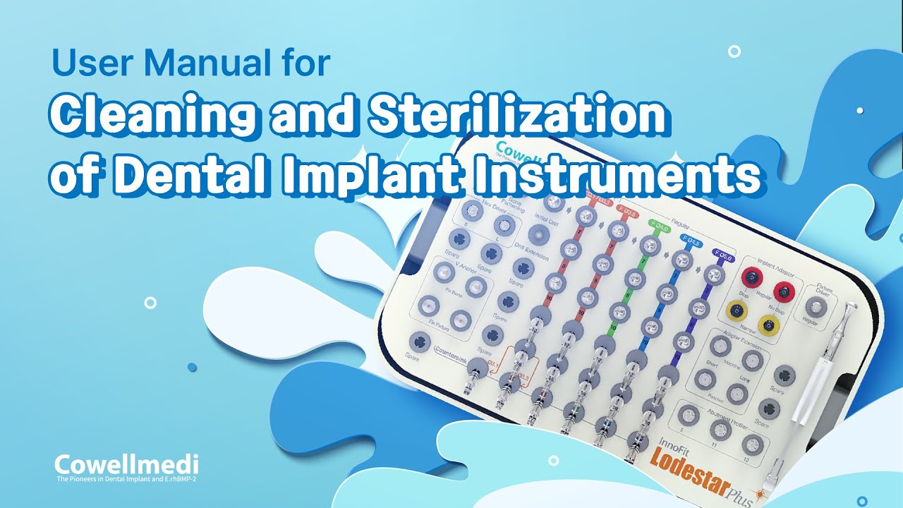 Implant Instrument Cleaning and Sterilization: Effective Methods and Essential Tips