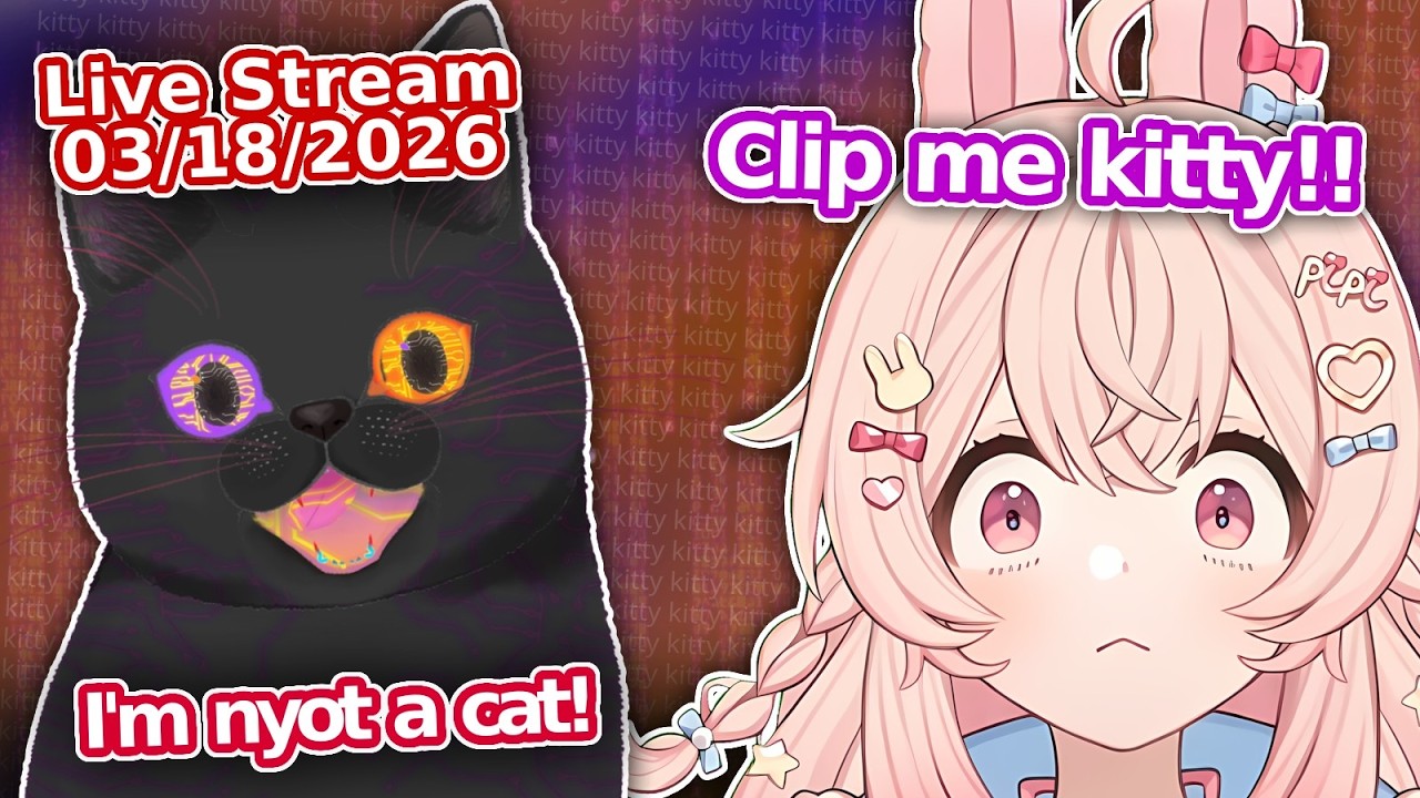 Clipping Pippa then maybe some programming(03/18/26)