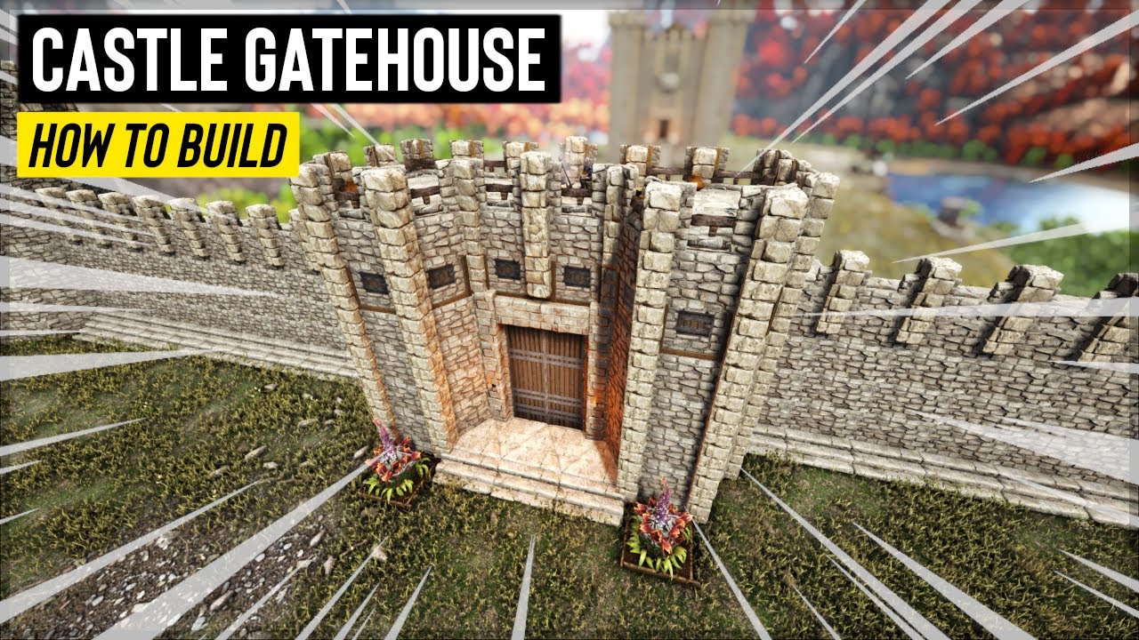 ARK: How To Build - Castle Gatehouse