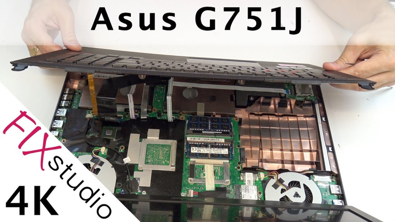 Asus G751J - disassemble [4K]