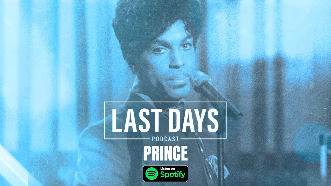 Ep. 21 - Prince | Last Days Podcast