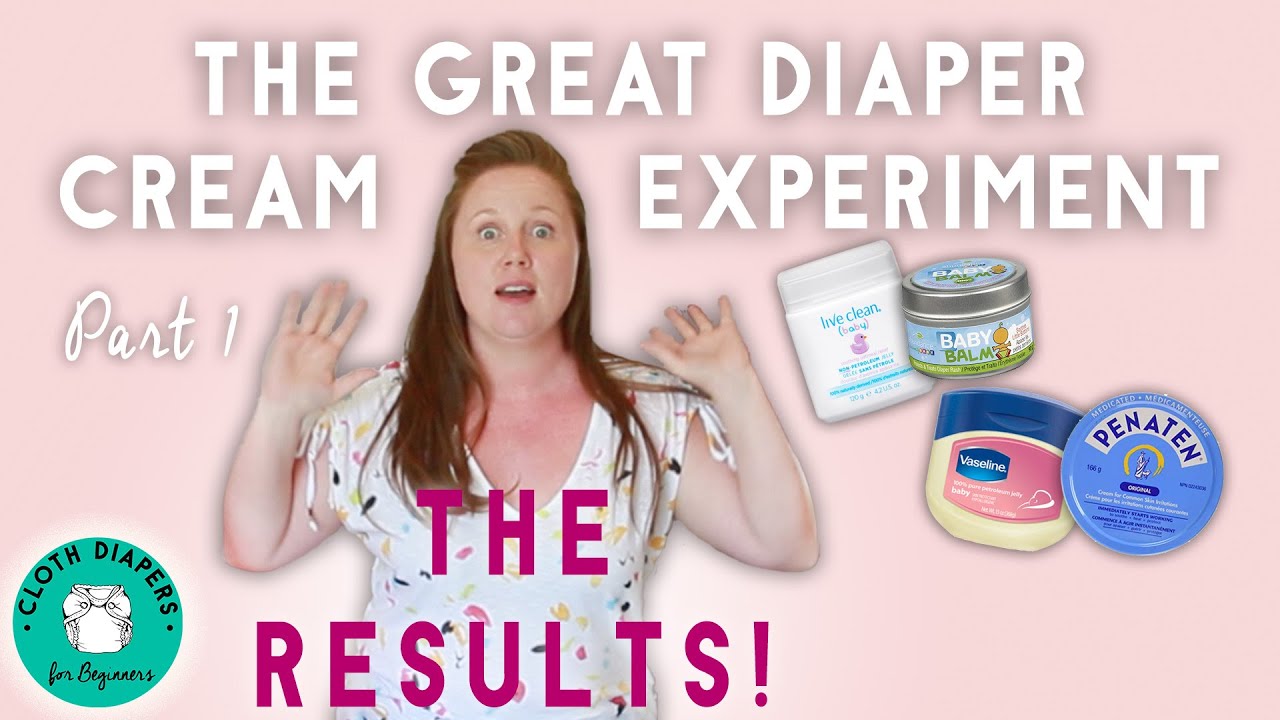 RESULTS: The Great Cloth Diaper Cream Experiment P. 1│Cloth Diapers for Beginners