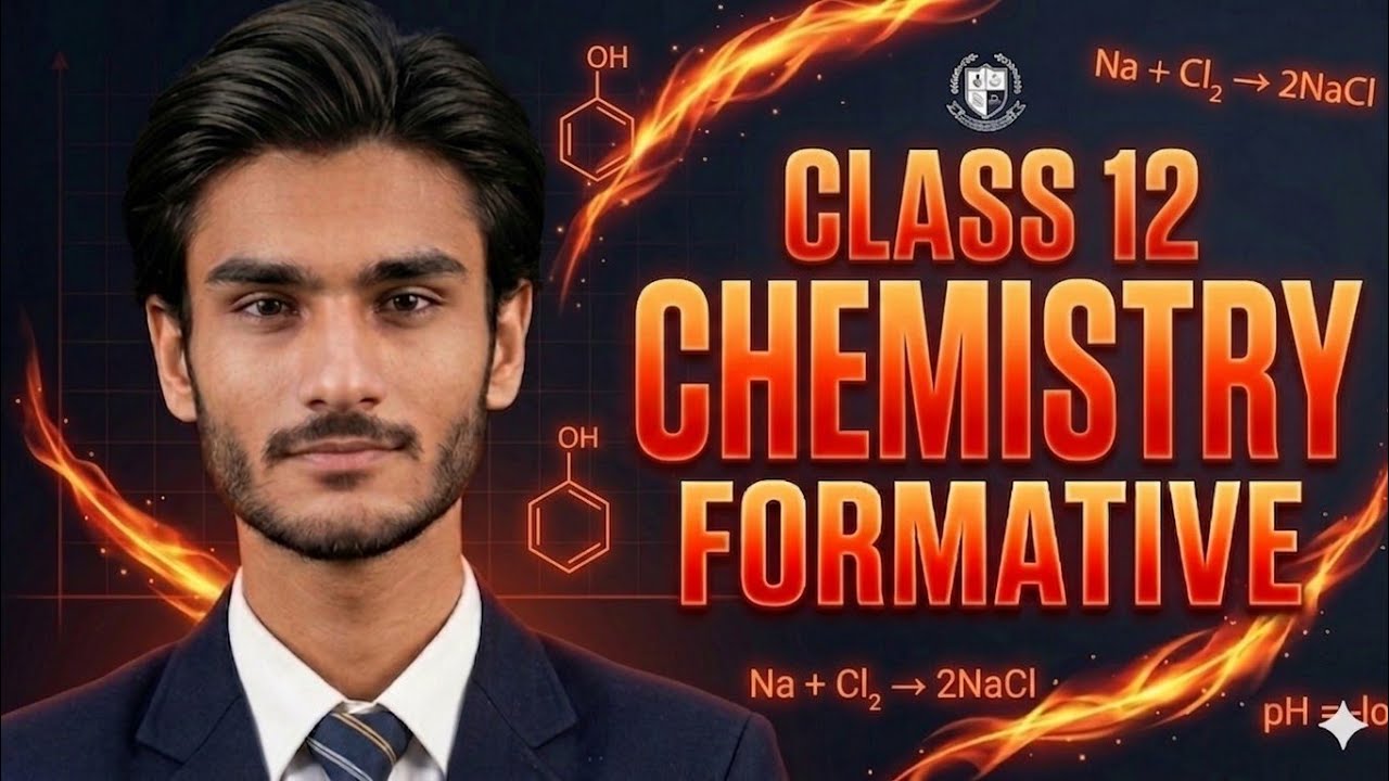 Class 12 Chemistry: Full Book Formative Topics | National Book Foundation | FBISE