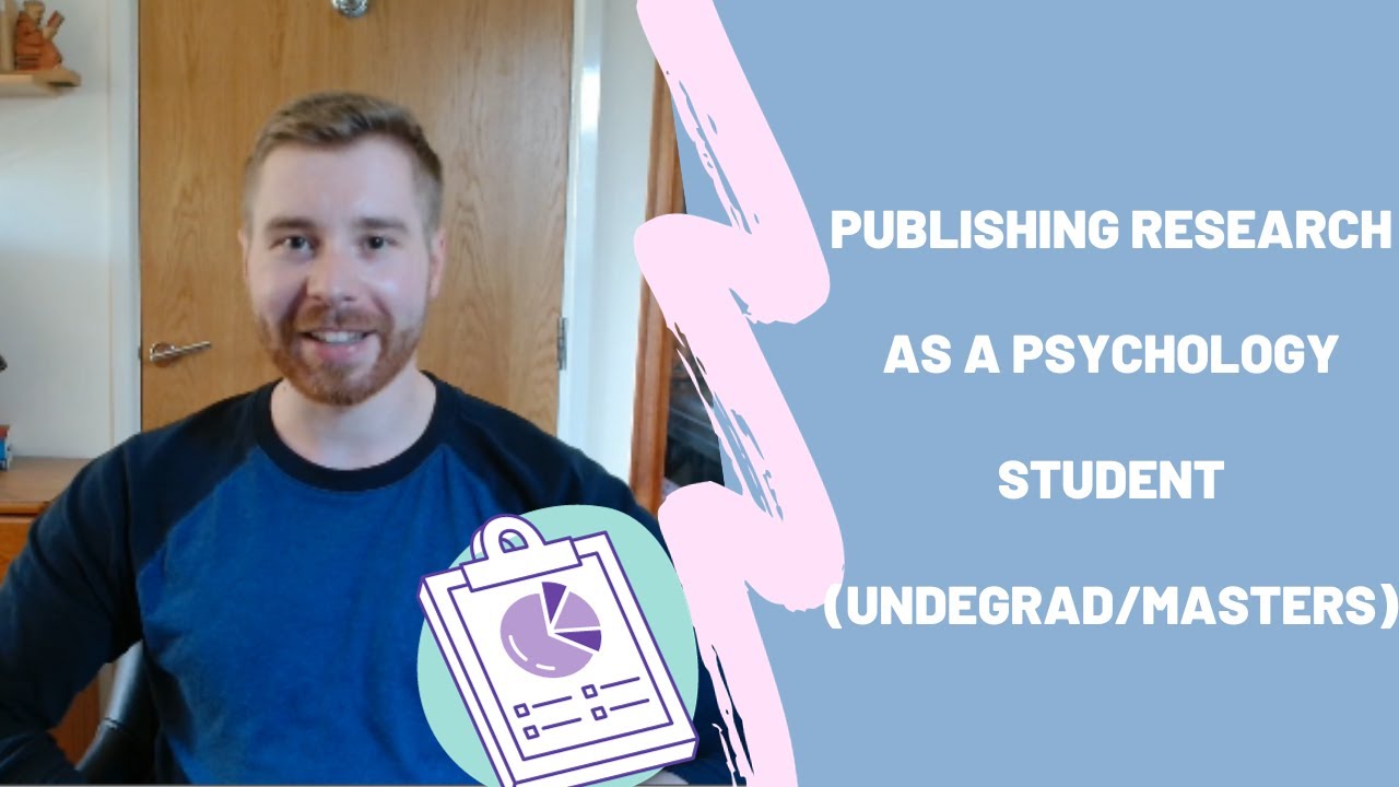 Ways to Publish Research as a Psychology Student