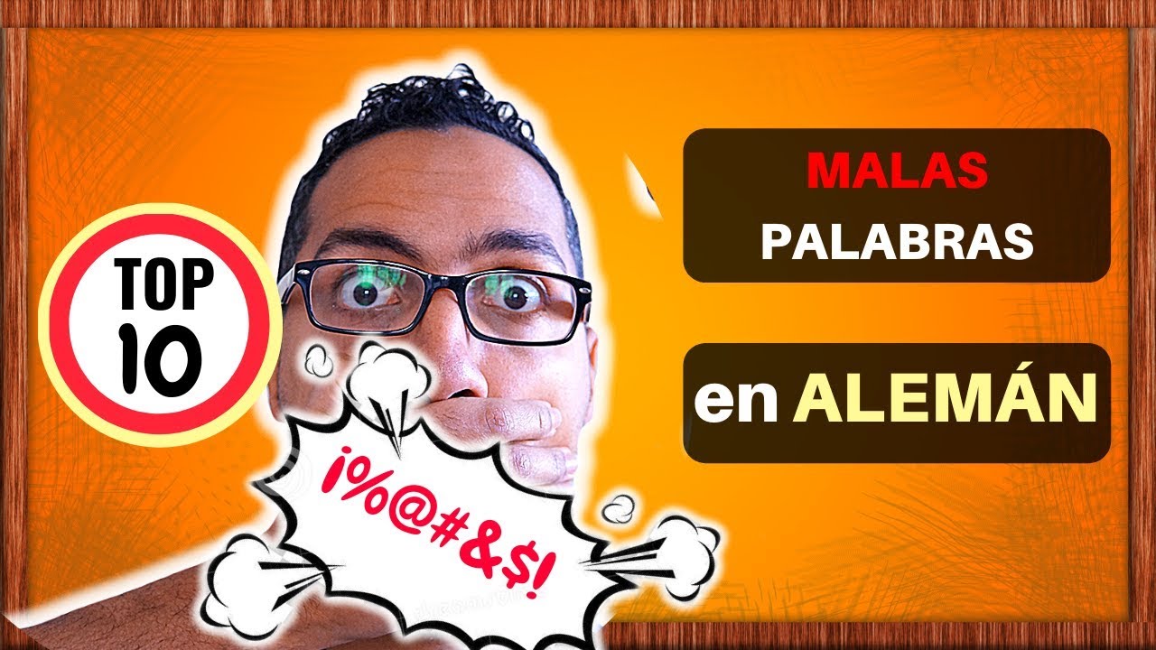 aprende las TOP 10 malas palabras en ALEMÁN