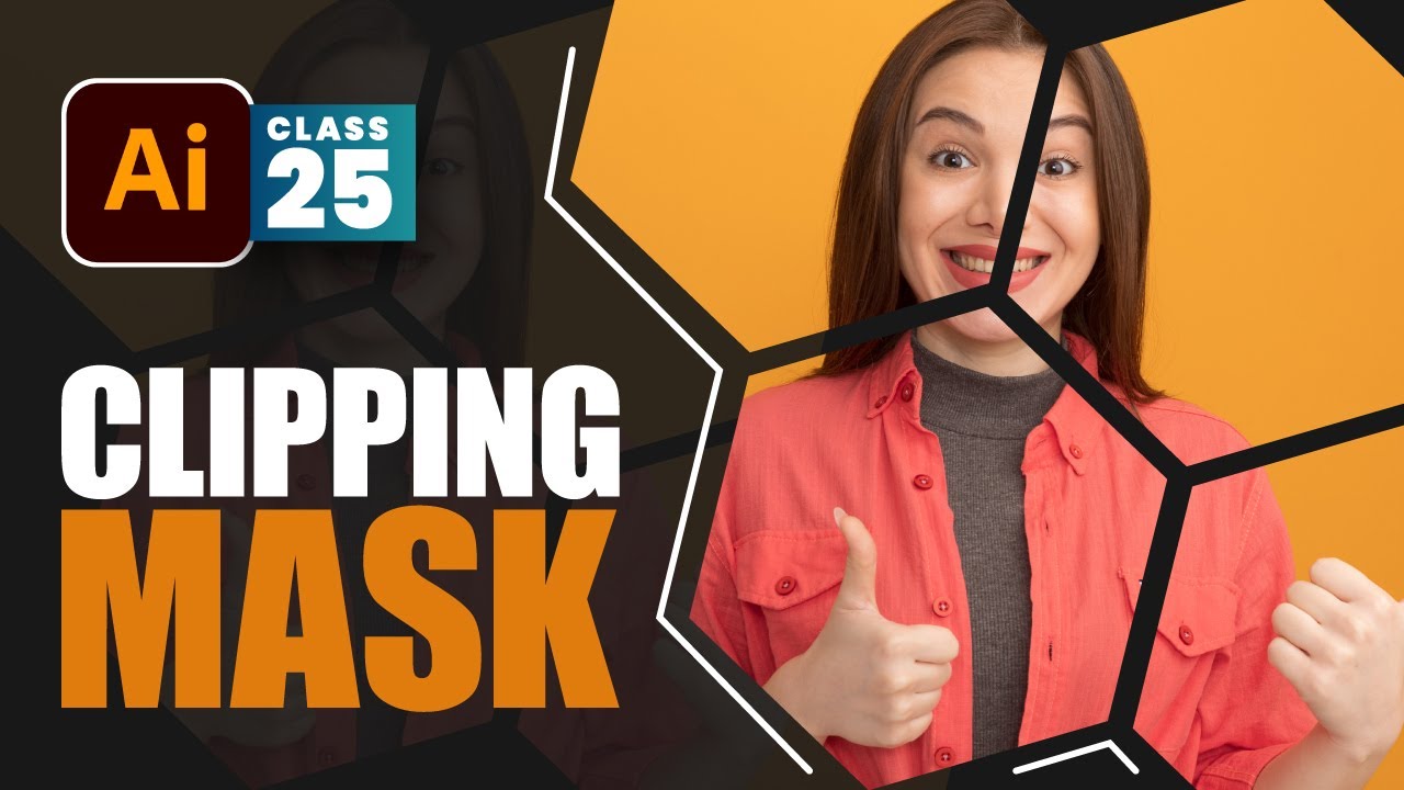 Clipping Mask & Transparency Panel -Adobe Illustrator - Class 25 - Urdu / Hindi