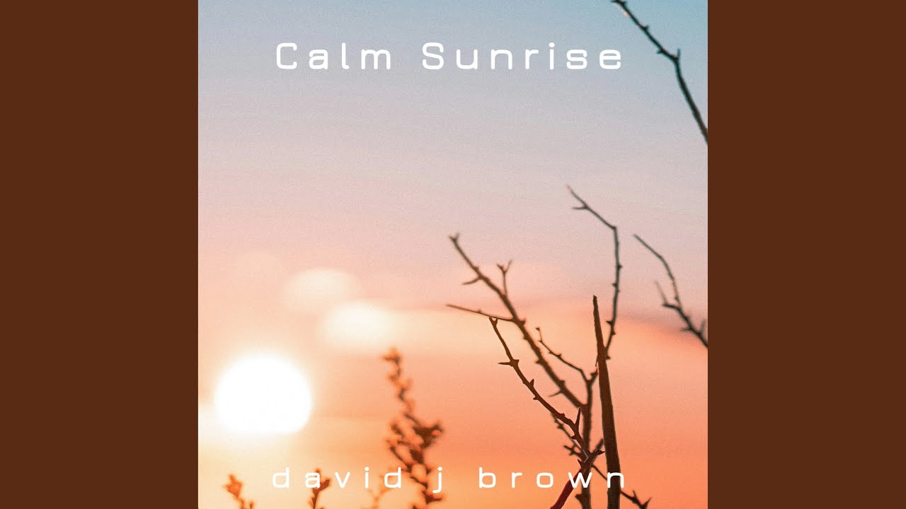 Calm Sunrise