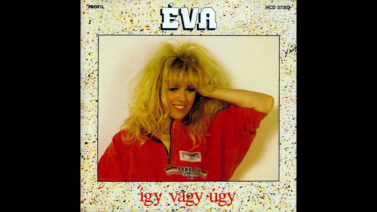 Csepregi &Eacute;va | &Iacute;gy vagy &uacute;gy | Teljes Album | 1989