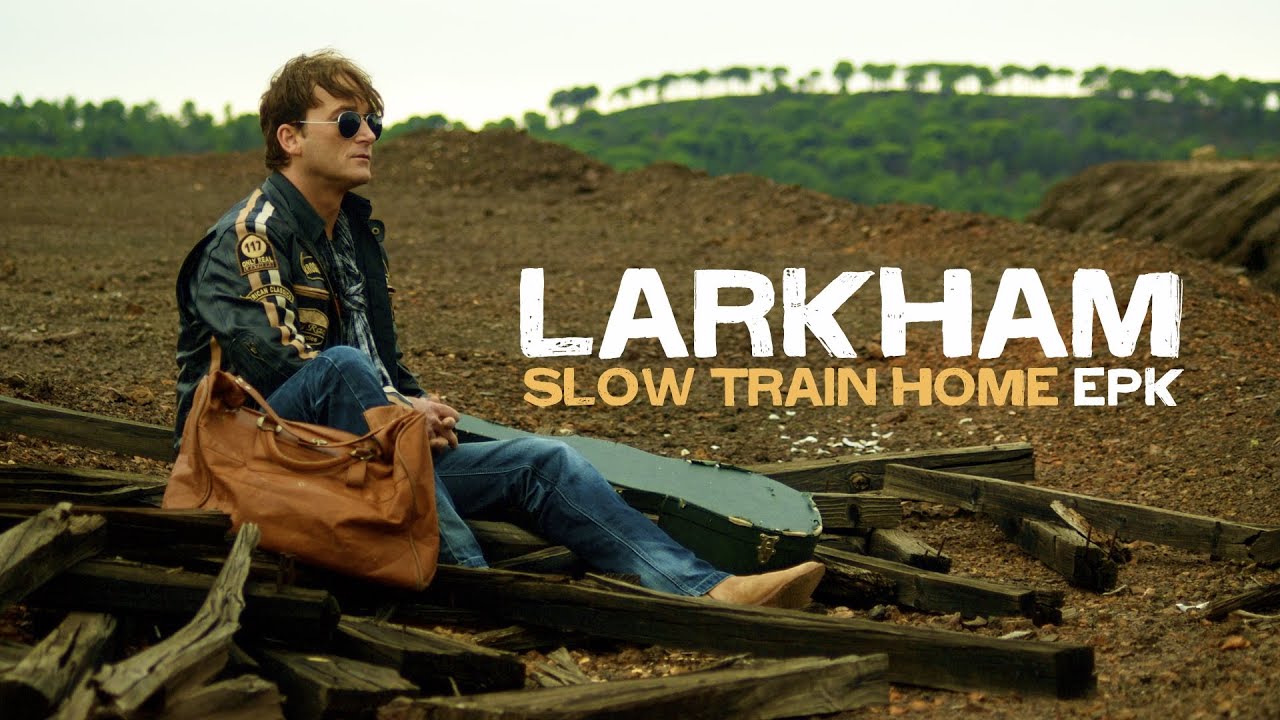 Larkham - Slow Train Home EPK (Produced by Jaime Roldan)
