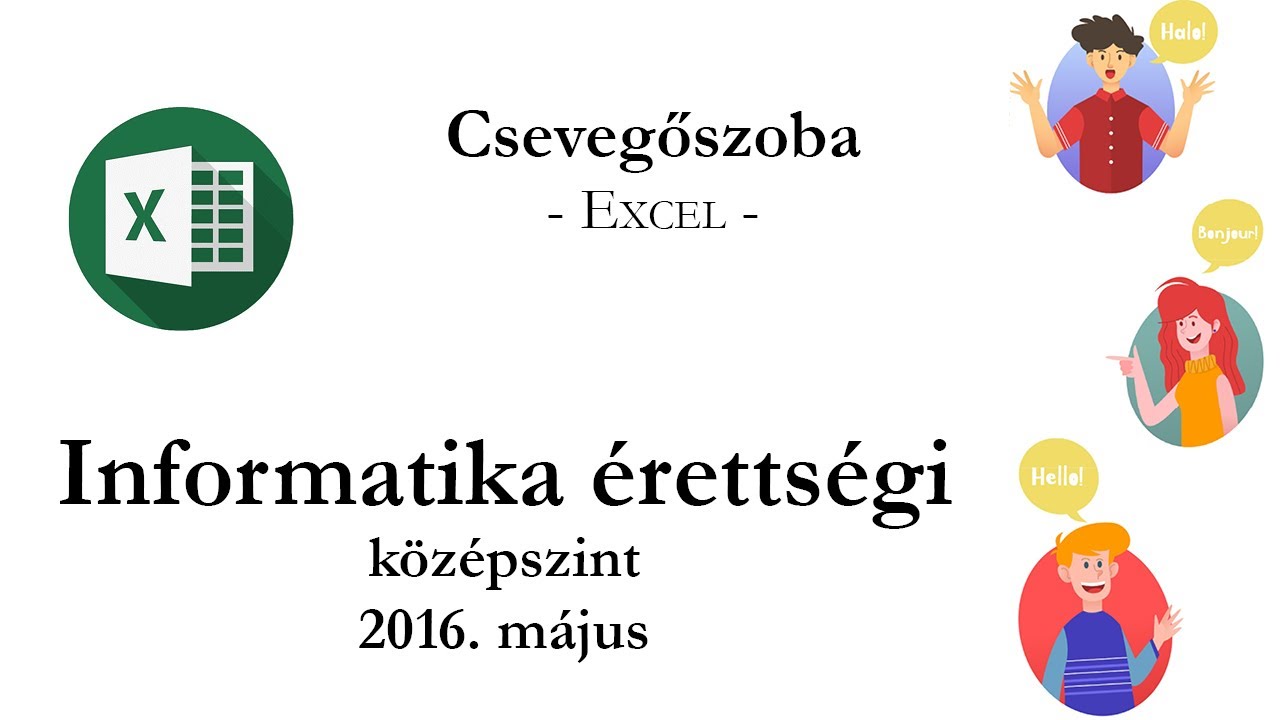 Csevegőszoba - 2016. május középszintű informatika érettségi: táblázatkezelés