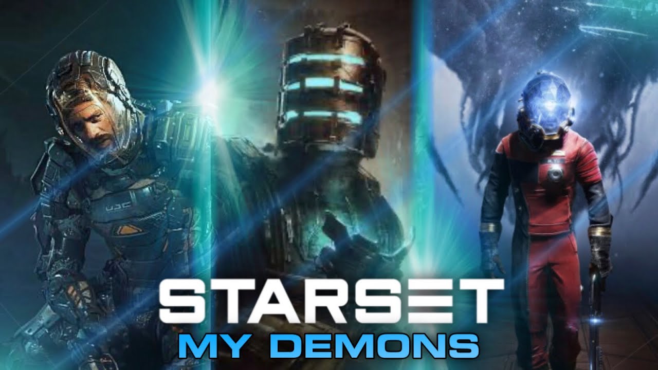 STARSET - My Demons (Dead Space X Prey X The Callisto Protocol) [GMV]