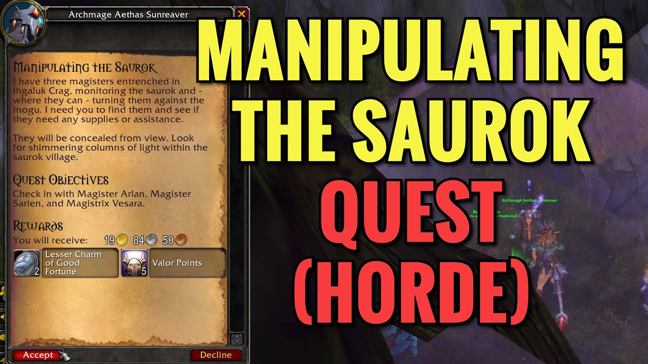 Manipulating The Saurok Quest (HORDE) (WoW MOP)