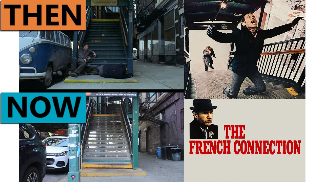 The French Connection | Then & Now 1970s New York | Filming Locations