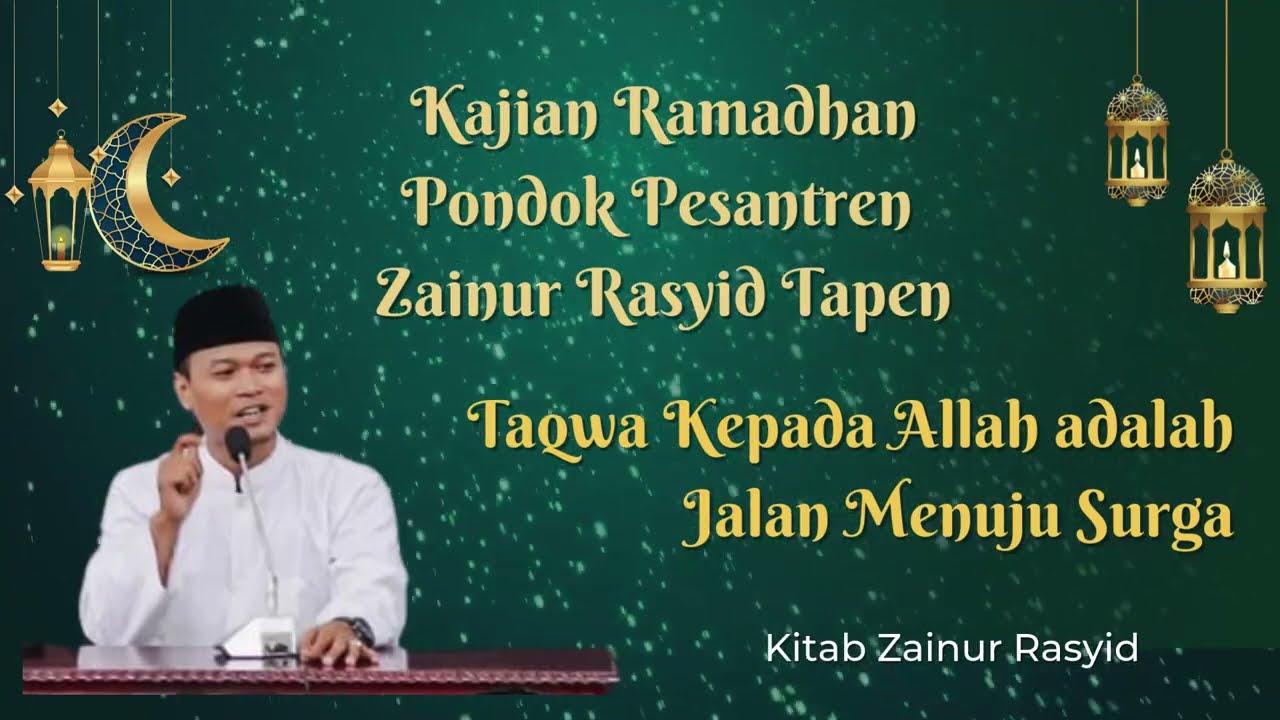 Taqwa Kepada Allah adalah Jalan Menuju Surga_Kajian Ramadhan_Gus Uud