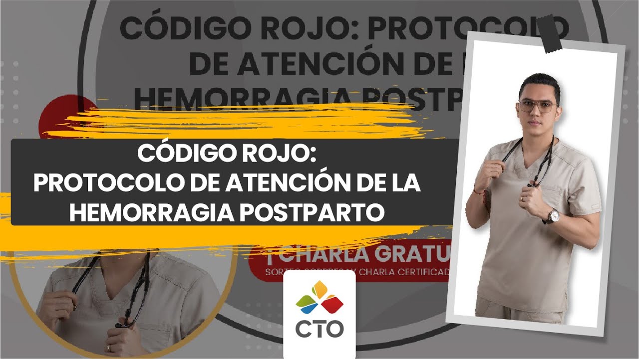 Código Rojo: Protocolo de Atención de la Hemorragia Postparto