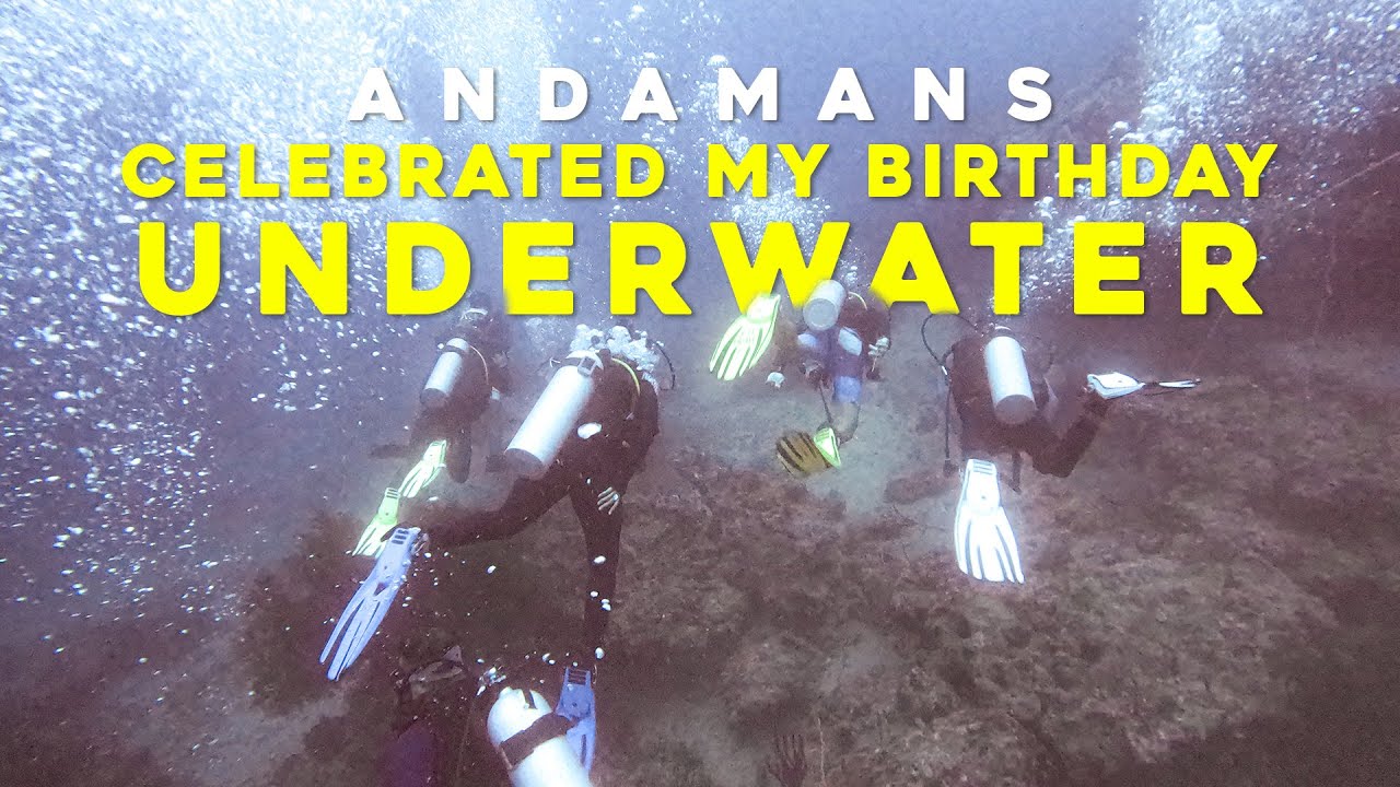 Scuba Diving On My Birthday - 150th Dive in Andamans !