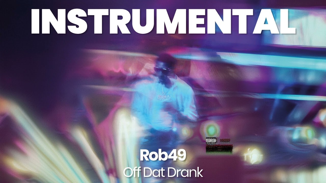 INSTRUMENTAL BEAT : Off Dat Drank - Rob49
